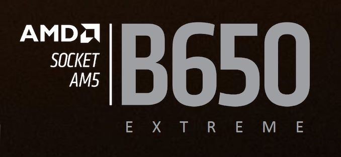 تعلن AMD عن مجموعة شرائح B650 Extreme لـ Ryzen 7000: PCIe 5.0 للتعميم