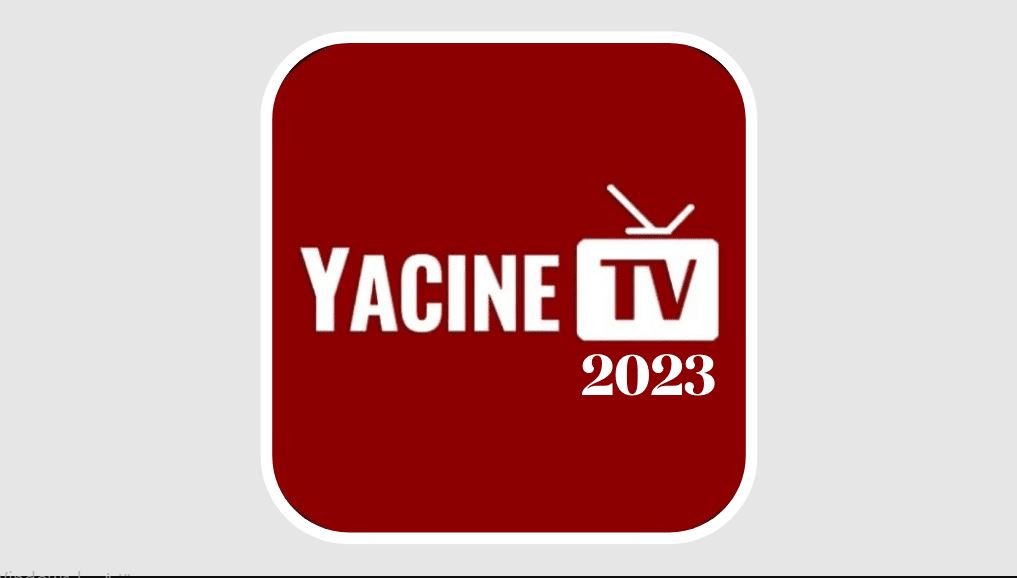 تحميل تطبيق ياسين تيفي Yacine tv على كافة الهواتف المحمولة